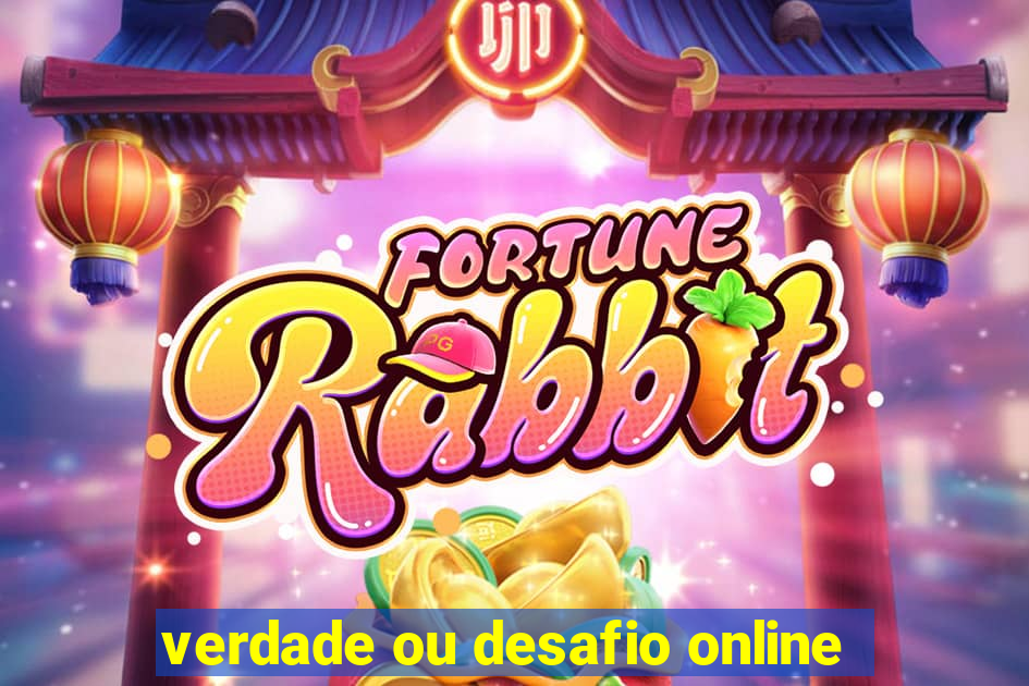 verdade ou desafio online